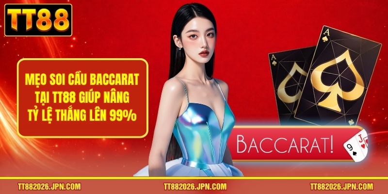 Mẹo Soi Cầu Baccarat